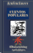 Cuentos y Leyendas Populares - Short Stories and Legends